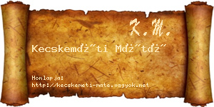 Kecskeméti Máté névjegykártya